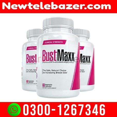 Bustmaxx Pills Women Price In Lahore | Near me